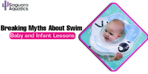 Breaking Myths About Swim Baby and Infant Lessons