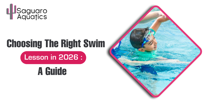 Choosing The Right Swim Lesson In 2026: A Guide