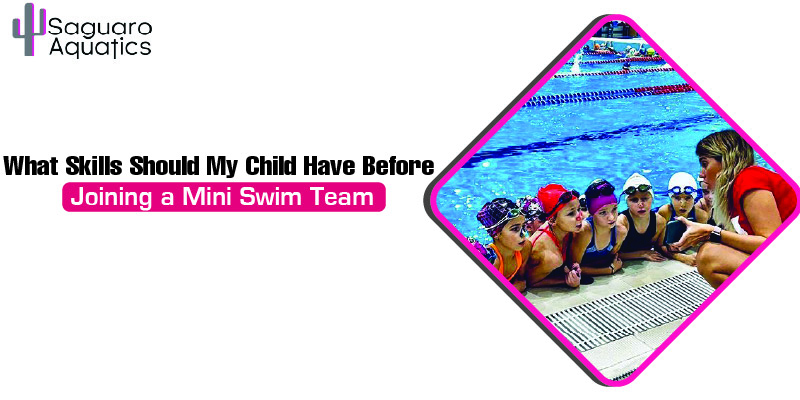 What Skills Should My Child Have Before Joining a Mini Swim Team