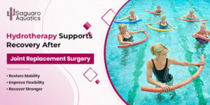 Hydrotherapy Supports Recovery After Joint Replacement Surgery